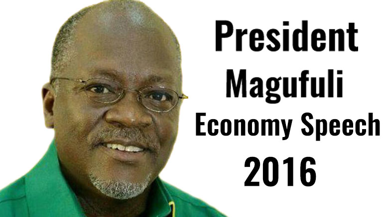 Magufuli speech economy 2016