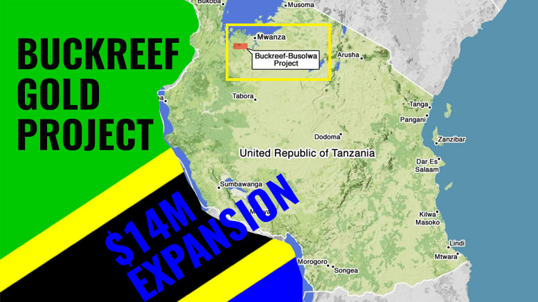 Tanzania BUCKREEF gold mine USD 14 million expansion