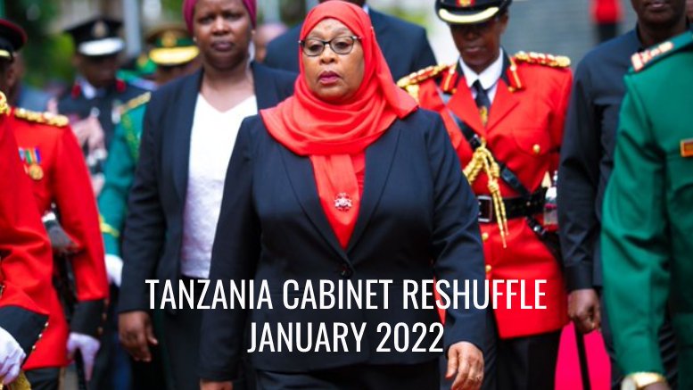 Tanzania Cabinet Reshuffle January 2022