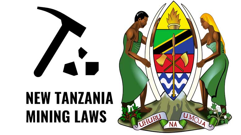 Tanzania new mining laws
