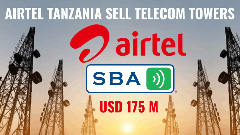Airtel Tanzania towers sale to SBA and Paradigm