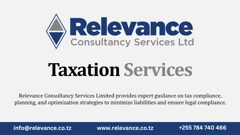 Relevance Consultancy Services Tanzania Tax Compliance Planning Optimization