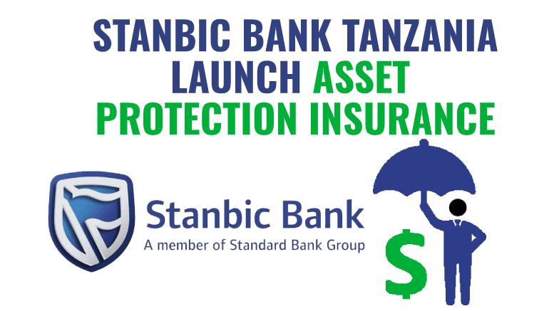 Stanbic Tanzania Asset Protection Insurance Bima Bomba