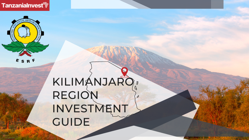 Kilimanjaro Region Investment Guide