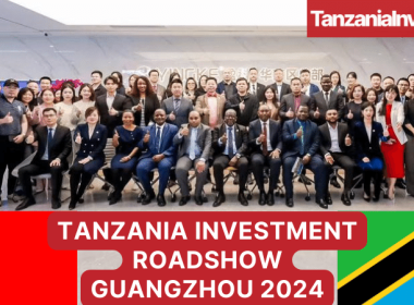 TANZANIA INVESTMENT ROADSHOW Guangzhou 2024