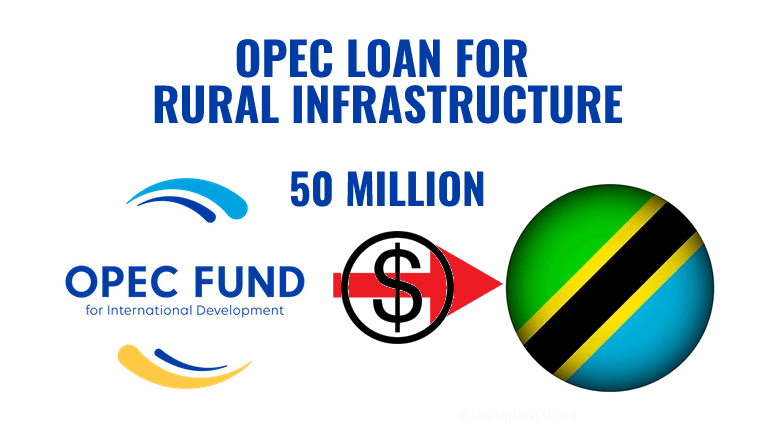 Tanzania OPEC loan for rural infrastructure