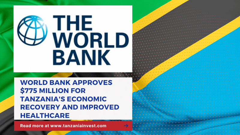 World Bank loan for Tanzania's economic recovery and improved healthcare