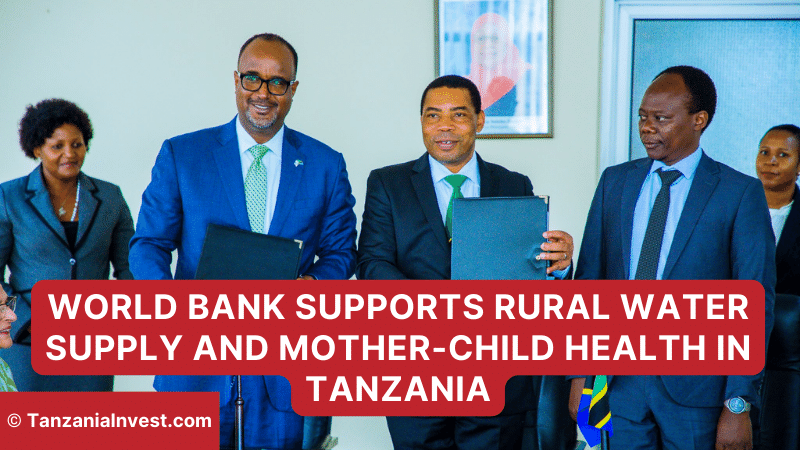 World Bank support yo Tanzania Rural Water and Mother-Child Health